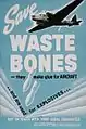 Canadian Propaganda Poster "Save Waste Bones" by the Wartime Information Board