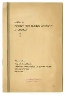 "Address on Citizen's Fact Finding Movement of Georgia, delivered before 66th annual session, National Conference of Social Work, Buffalo, New York, June 23, 1939."